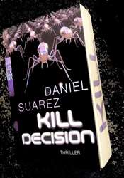 Daniel Suarez – Kill Decision